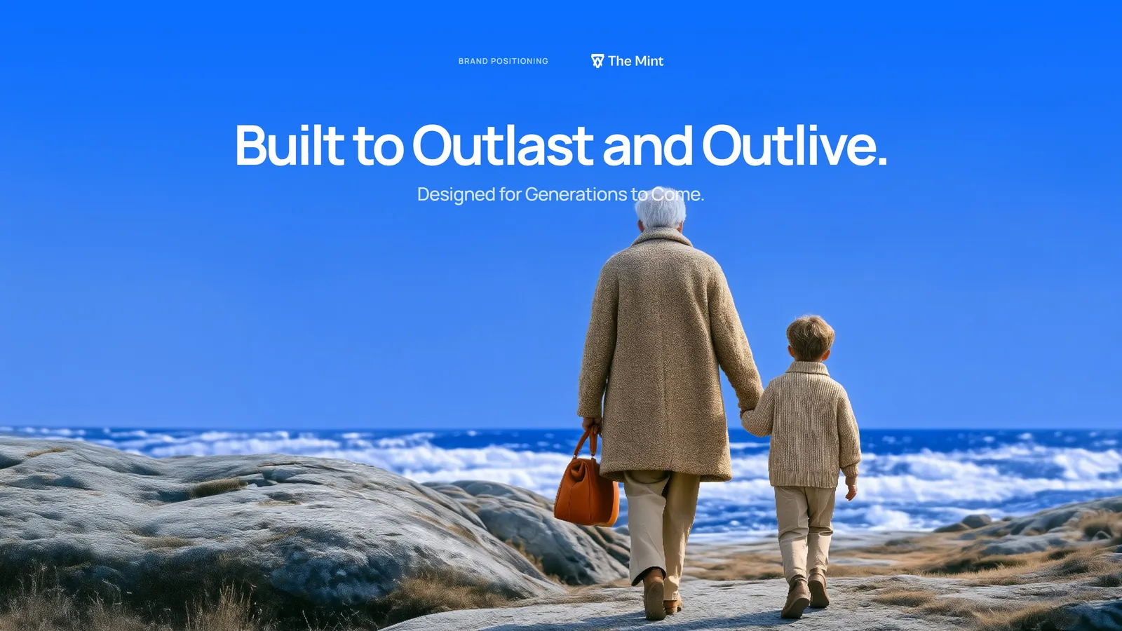 The brand manifesto: Built to Outlast and Outlive.